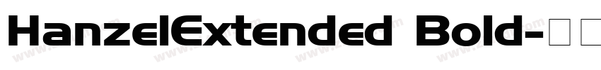 HanzelExtended Bold字体转换
